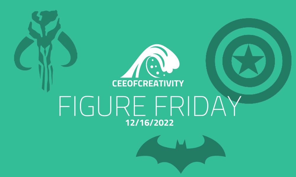 Figure Friday 12/16/22